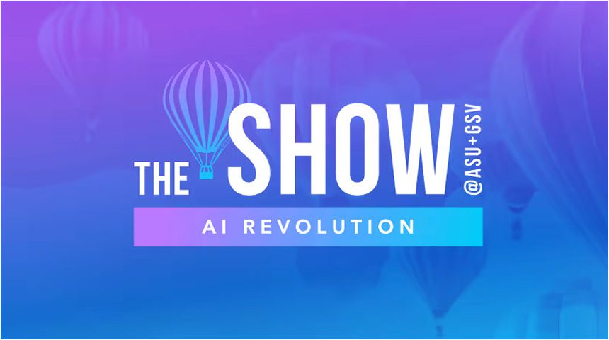 ASU+GSV Show